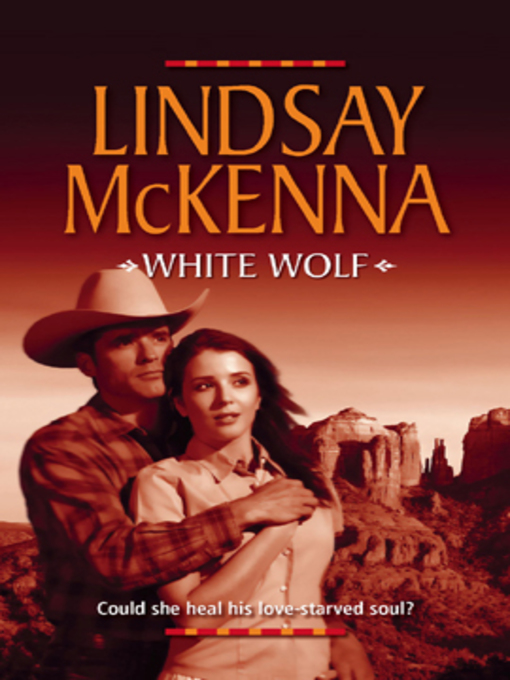 Title details for White Wolf by Lindsay McKenna - Available